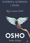 SUDBINA, SLOBODA I DUŠA