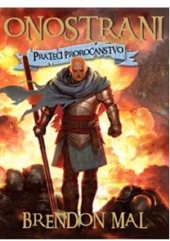 ONOSTRANI III DEO - PRATEĆI PROROČANSTVO