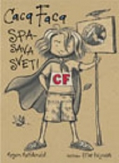 CACA FACA SPASAVA SVET