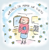 NAJBOLJA MAMA NA SVETU