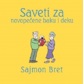 SAVETI ZA NOVOPEČENE BAKU I DEKU