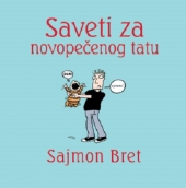 SAVETI ZA NOVOPEČENOG TATU