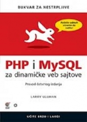 PHP I MYSQL BUKVAR ZA NESTRPLJIVE