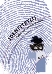 IDENTITET(I) - POJEDINAC, GRUPA, DRUŠTVO