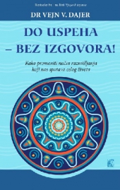 DO USPEHA BEZ IZGOVORA