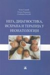 NEGA, DIJAGNOSTIKA, ISHRANA I TERAPIJA U NEONATOLOGIJI