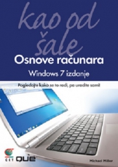 OSNOVI RAČUNARA KAO OD ŠALE - WINDOWS 7 IZDANJE