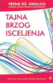 TAJNA BRZOG ISCELJENJA