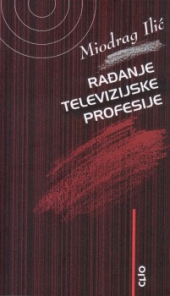  RAĐANJE TELEVIZIJSKE PROFESIJE – Televizija Beograd