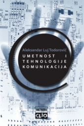 UMETNOST I TEHNOLOGIJA KOMUNIKACIJE