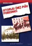 ISTORIJU (NE) PIŠU POBEDNICI