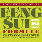 FENG ŠUI FORMULE ZA FINANSIJSKI USPEH