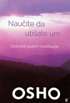 NAUČITE DA UTIŠATE UM