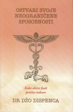 OSTVARI SVOJE NEOGRANIČENE SPOSOBNOSTI