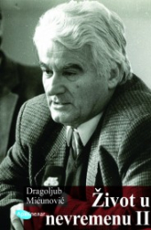 ŽIVOT U NEVREMENU II