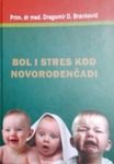 BOL I STRES KOD NOVOROĐENČADI